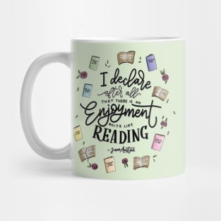 'No Enjoyment Like Reading' Quote Mug